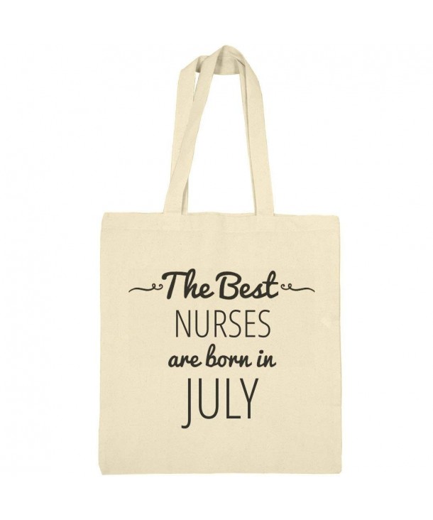 Best Nurses Born July Gift